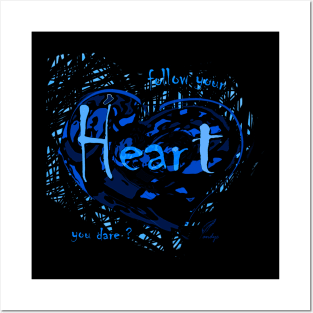 HEART FOLLOW B/B Posters and Art